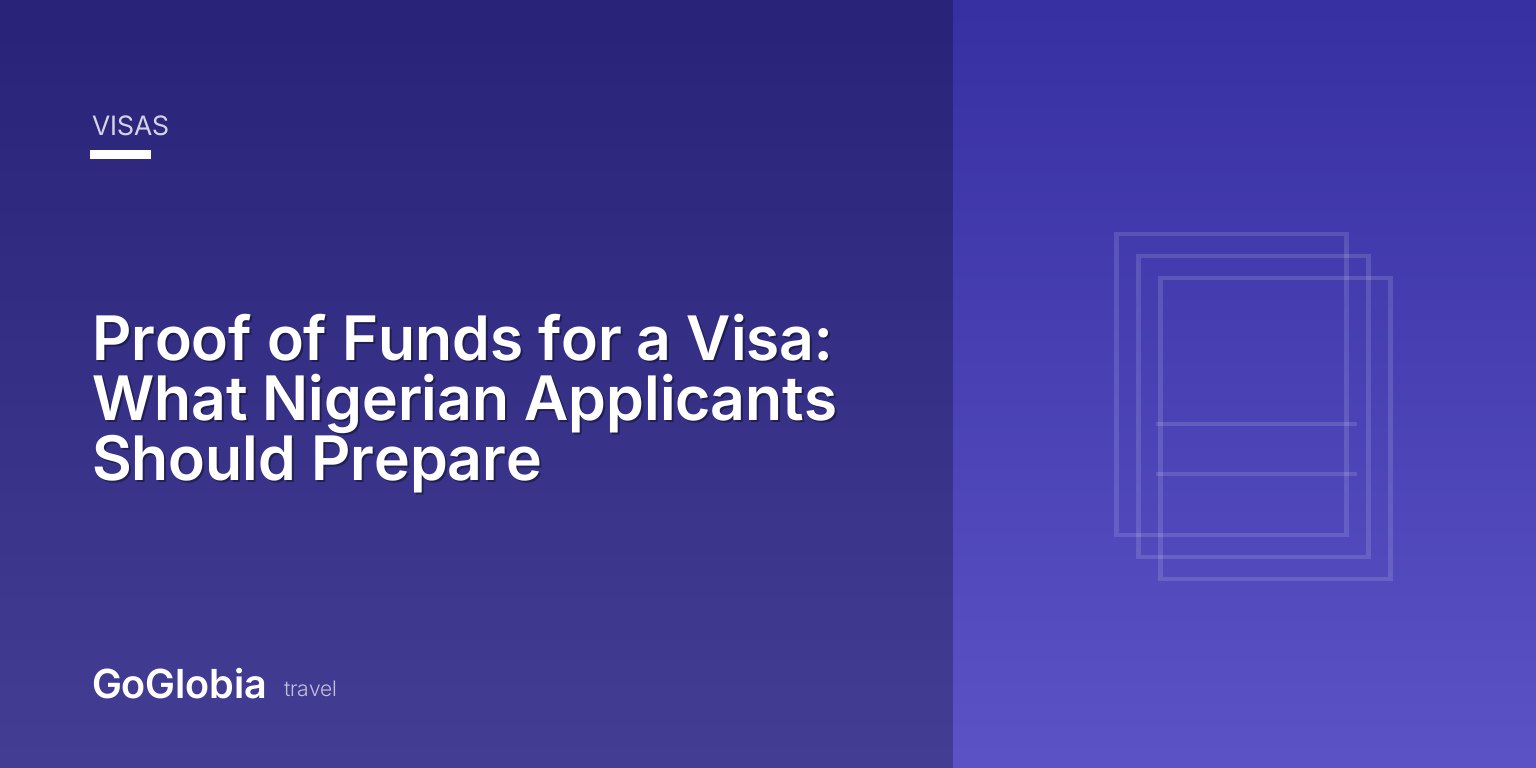 Proof of Funds for a Visa: What Nigerian Applicants Should Prepare